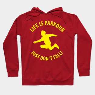 Life Is Parkour Hoodie